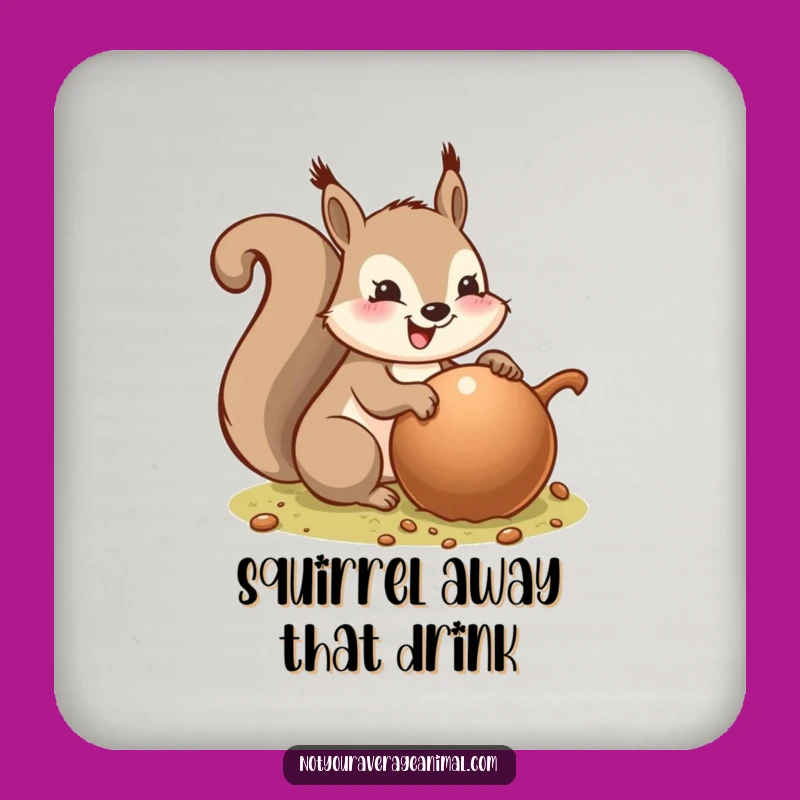 Funny Squirrel Acorn Drink Coaster - Protect Surfaces with Humor