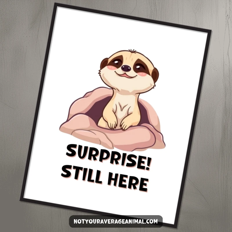 Funny meerkat poster showing a giggling character emerging from its burrow, full of playful energy and infectious laughter.