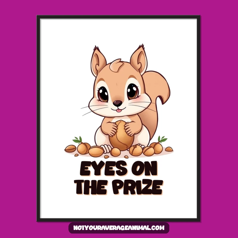 Funny Squirrel Poster - Big Eyes Gathering Nuts, Cute Wall Art Gift!