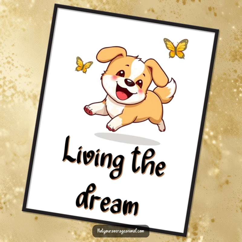 Funny poster print of a happy dog with a wagging tail enthusiastically chasing a butterfly in a vibrant, sunlit field.