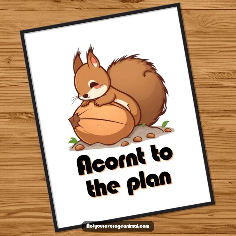 Funny Free Printable Wall Art: A cheerful squirrel with a bushy tail burying a giant nut, adding humor to home decor.