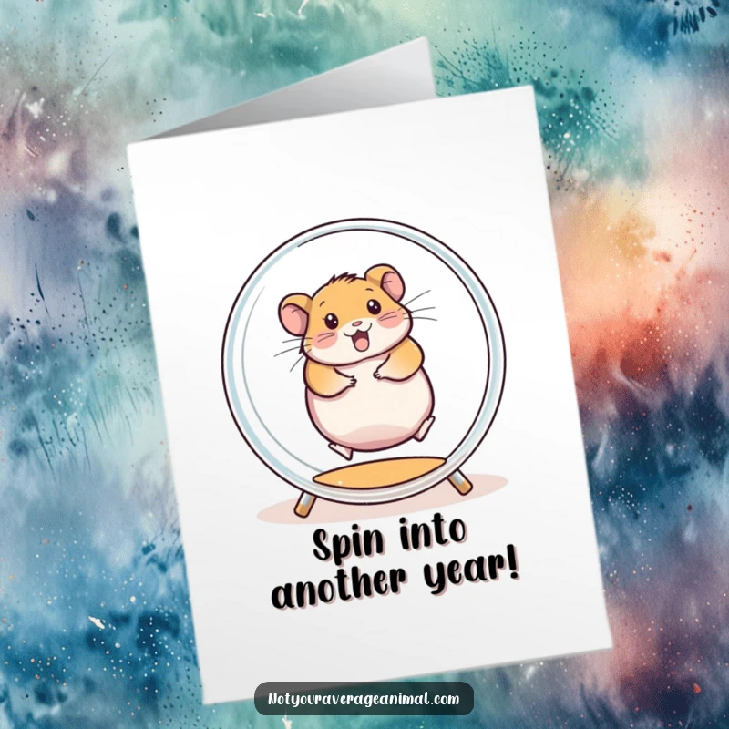 Funny Free Printable birthday card featuring a chubby hamster enthusiastically spinning inside a clear exercise wheel.