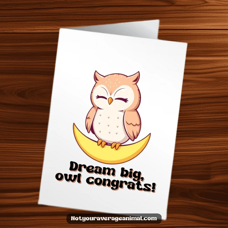 Funny free printable congratulations card: A relaxed owl sits serenely on a crescent moon, blinking in approval!