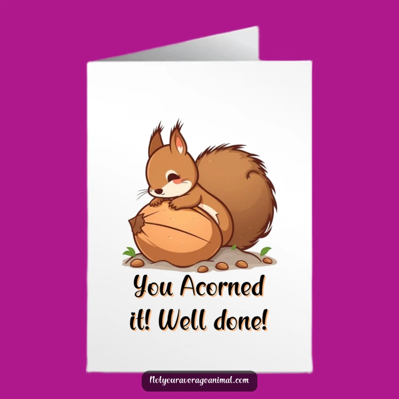 Free Printable Funny Squirrel Congratulations Card: Big Nut Success Downloadable Gift