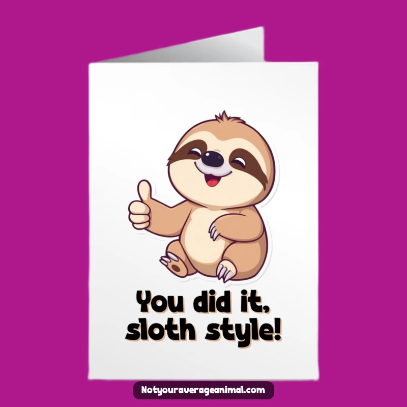 Free Printable Sloth Congratulations Card - Slow But Sure Funny Downloadable Gift