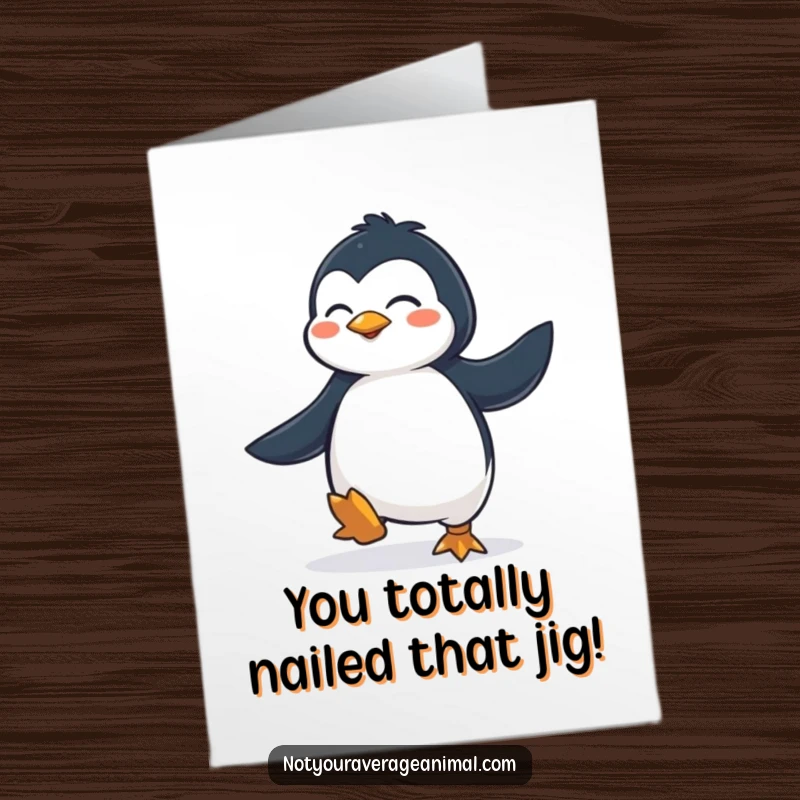 Funny Free Printable Penguin Jig Congrats Card: A determined penguin busting a move in celebration. Ideal for DIY congratulations.