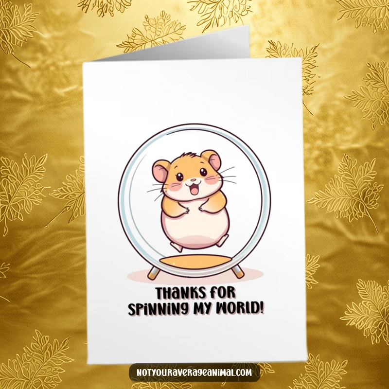 Funny Free Printable thank you card depicting a chubby hamster energetically spinning around inside a clear, transparent exercise wheel.