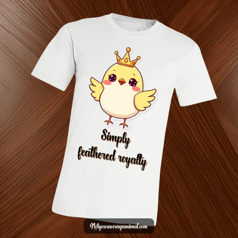 Funny cheerful bird adorned with a tiny crown, exuding happiness and royalty on this fun t-shirt.